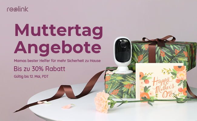 Reolink Muttertag
